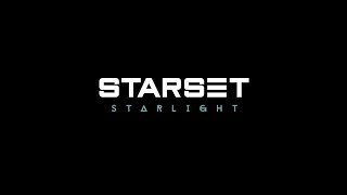 STARSET - Starlight - Extended Version