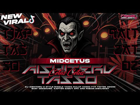 DJ AISHITERU 2 TJAP TASSO‼️YANG VIRAL DI TIKTOK STYLE CETAS CETUS CLARITY+HOREG FABIAN DISCJOKEY‼️