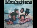 The Manhattans - Take It Or Leave It