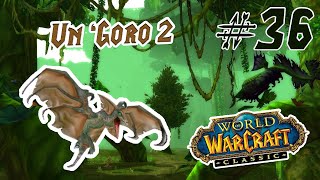 WoW Classic: Un 'Goro 2 #36