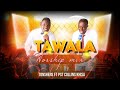 LATEST WORSHIP MIX BY TONSHENS FT PST COLLINS KHISA TAWALA MAISHA YANGU
