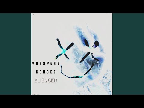 Whispers & Echoes