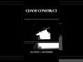 CHAOS CONSTRUCT SLOWED REVERBED FULL SONG ON THE CHANNEL