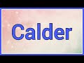 Calder Name Origin Meaning