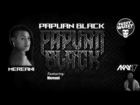 Papuan Black 03. Eternity - AKay47 feat. Mereani