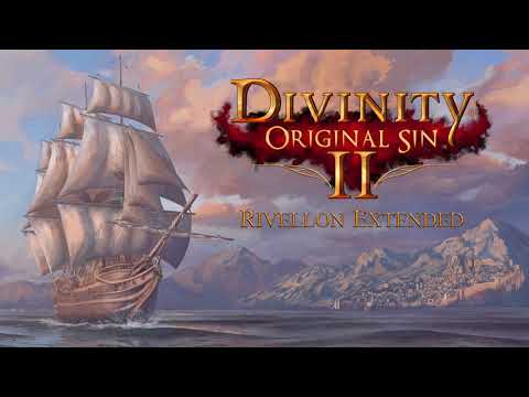 'Rivellon' Extended (30 mins) - Divinity: Original Sin II