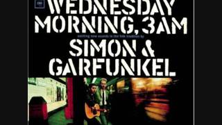 Simon and Garfunkel - Wednesday Morning 3 A.M.