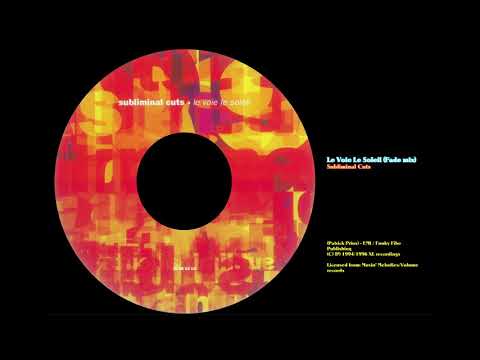 Le Voie Le Soleil (Fade mix) - Subliminal Cuts