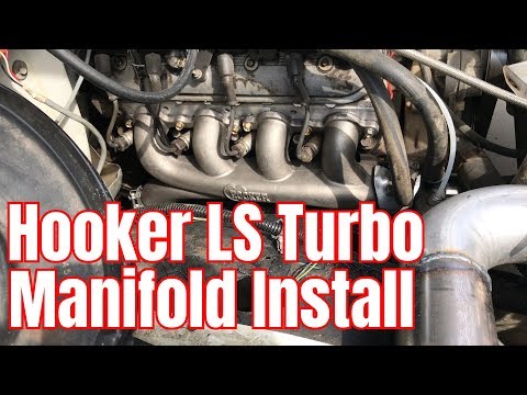 Hooker LS Turbo Manifold Install on a 2000 Chev Silverado 1500 Truck