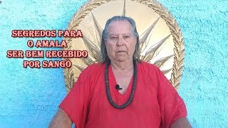 Segredos para o Amalá ser aceito por Sangò