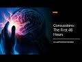 Concussion The First 48 Hours