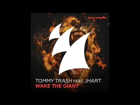Tommy Trash (feat. Jhart) - Wake The Giant