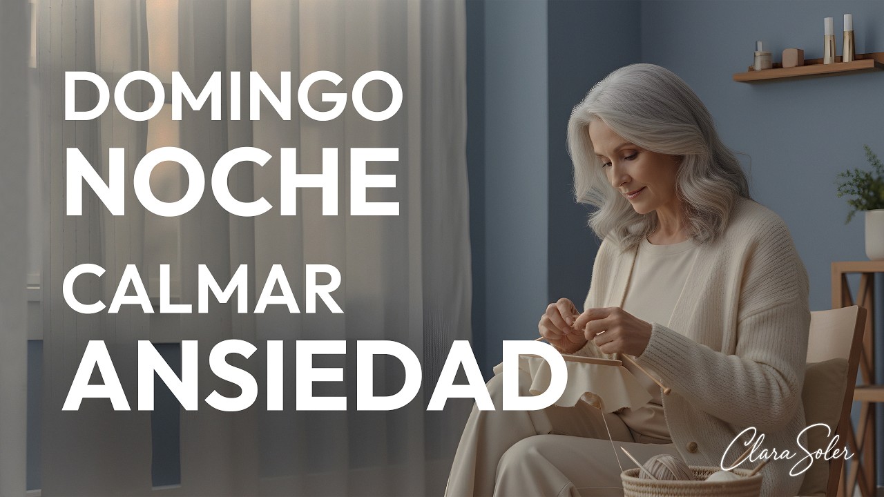 Meditación para Calmar la Ansiedad del Domingo por la Noche | Miedo al Lunes y Descanso Real
