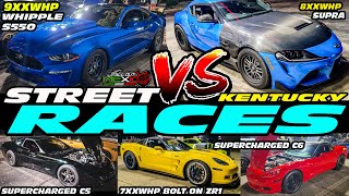 KENTUCKY STREET RACES - WHIPPLE S550 VS ESS MUSTANG, 8XXWHP SUPRA, ZR1, C6, C5, CTSV, SCAT, HELLCAT