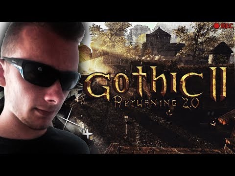 🔴GOTHIC 2 RETURNING 2.0 Alternative Balance - Nowe dźwięki Donate!