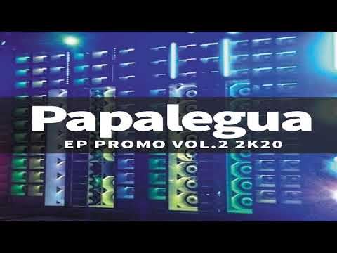PAPALEGUA - EP PROMO VOL.2 2020