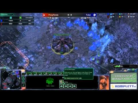 UniSL ShowMatch: FuBaR vs ProxyPanda, ZvP, G1