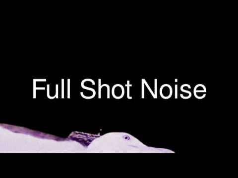 Full Shot Noise