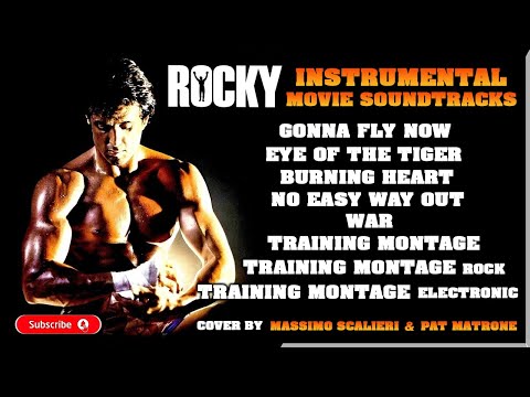 Rocky: The Best Instrumental Themes / Movie Soundtracks (Cover By Massimo Scalieri & Pat Matrone)