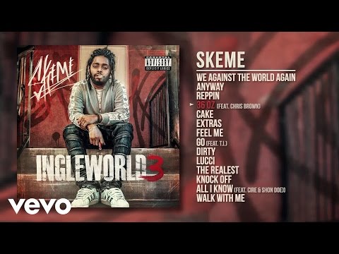 Skeme - 36 Oz (Audio) ft. Chris Brown