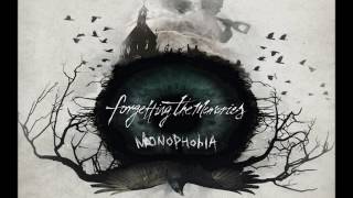 Forgetting The Memories - Monophobia (Full Album 2016)