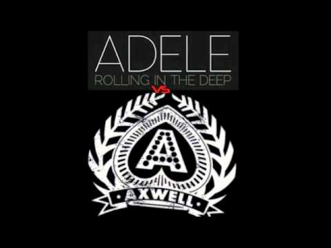 Rolling in My Mind (Axwell vs Adele)
