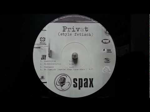 Spax - Hiobsbotschaften - Privat (Style Fetisch) (1998)