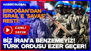 CANLI | "SAVAŞIRIZ!" Türk Ordusu Hazır! Cumhurbaşkanı Erdoğan İsrail'e Savaş Kıl