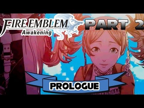 Fire Emblem: Awakening - Part 2 - Prologue - "The Verge of History" [Hard Mode]