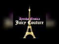 ☆ Ayesha Erotica - Juicy Couture ✩