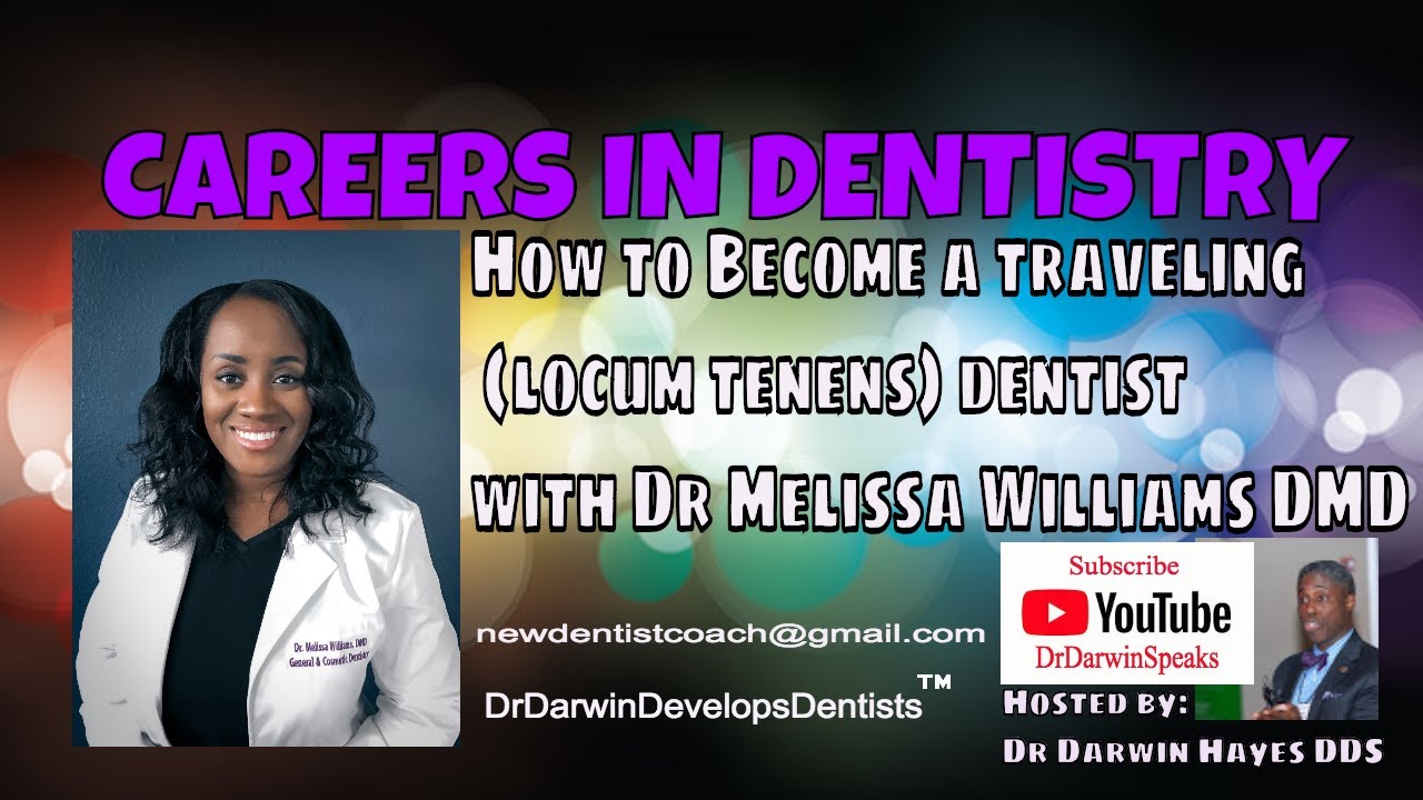 How to become a Traveling Dentist (Locum Tenens) | Careers in Dentistry | NewDentist Coach