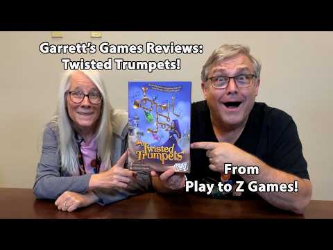 Garrett's Games Reviews: Twisted Trumpets from Play to Z