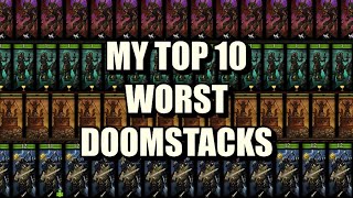 My Top 10 Worst Doomstacks