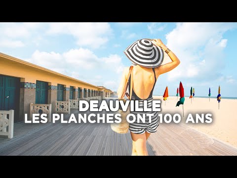 Deauville: les planches ont 100 ans - Au cœur du patrimoine français...
