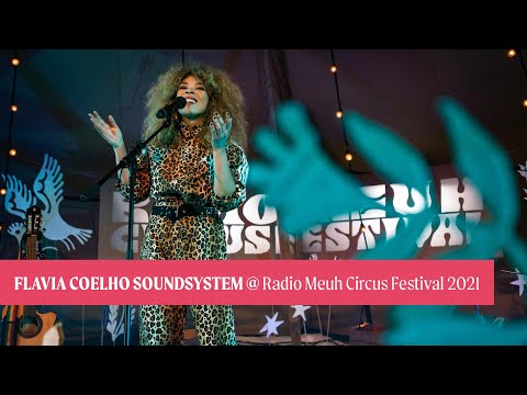 Flavia Coelho Soundsystem @ Radio Meuh Circus Festival 2021