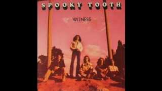 Spooky Tooth - Don&#39;t Ever Stray Away