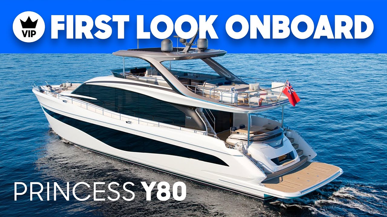 Princess Y80 | World Exclusive First Look