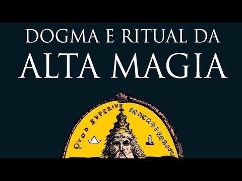 Como LER Dogma e Ritual da Alta Magia!