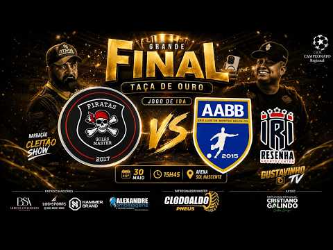 AO VIVO |  FINAL REGIONAL MASTER | PIRATAS GOIÁS MASTER X AABB SÃO LUIS DE MONTES BELOS