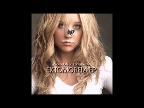 Zioło OG x ToTylkoA - Ektomorfia EP [CAŁY ALBUM]