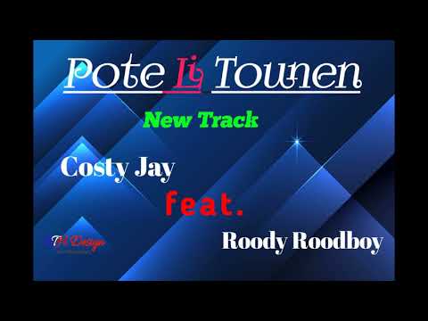 Costy Jay - Pote Li Tounen feat. Roody Roodboy [Official audio]