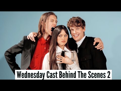 Wednesday Cast | Behind The Scenes (Part 2)