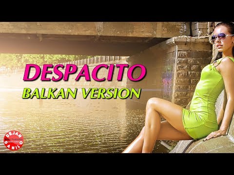 Dejan Danilo - Despacito // Balkan Version #Despacito