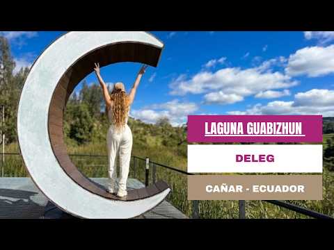 LAGUNA DE GUABIZHUN, DÉLEG, CAÑAR, ECUADOR