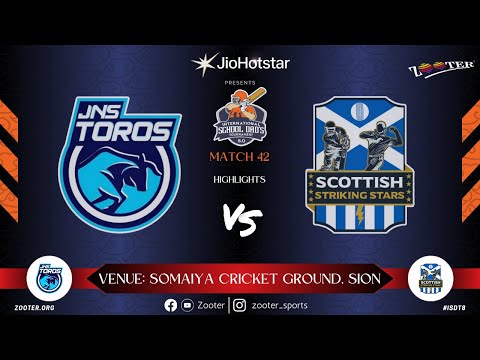 MATCH 42 HIGHLIGHTS | JNS TOROS vs SCOTTISH STRIKING STARS   INTERNATIONAL SCHOOL DAD'S 8 0