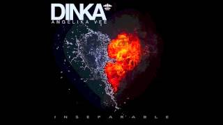 Dinka ft.Angelika Vee - Inseparable