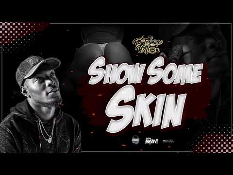 D’Termine - Show Some Skin | Official Audio | (Fat Back Riddim) | Soca 2021