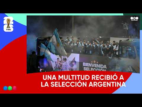 NO LA TRATEN DE ENTENDER: una MULTITUD recibió a la SELECCIÓN ARGENTINA #TelefeNoticias