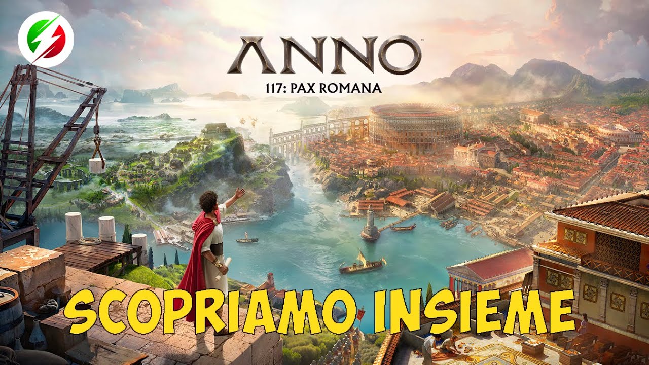 Scopriamo insieme Anno 117 in Live