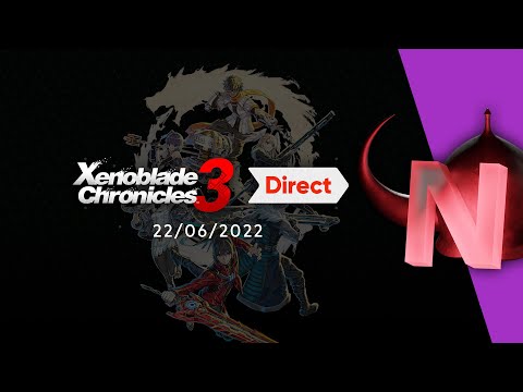 Nintendo Direct: Xenoblade 3 [22/06/2022] w/Sabaku